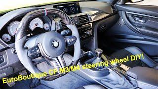 Bmw F8x m3/m4 Euroboutique Carbon Fiber Steering wheel Install DIY