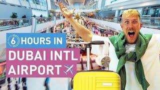 6 HOURS in Dubai International Airport! ️  (ULTIMATE Layover)