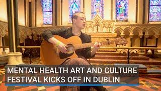 Mental health art and culture festival kicks off its 14th year at St Patrick’s Cathedral in Dublin