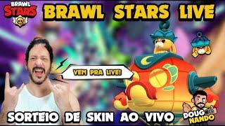 LIVE DE BRAWL STARS DOUGNANDO + SORTEIO SKIN