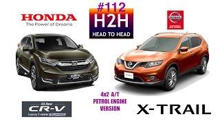 H2H #112 Honda CR-V TURBO vs Nissan X TRAIL