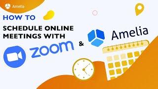 Schedule online meetings with Zoom and WordPress Booking Plugin Amelia