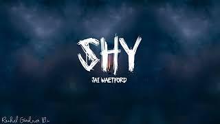 Jai Waetford – Shy (Lyrics)