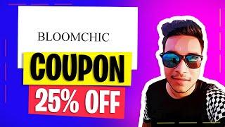 BloomChic Coupon Code 25% OFF - BloomChic Promo Code Discount WORKING