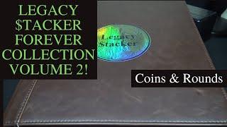 Legacy $tacker - Forever Collection - Volume II! (Coins & Rounds)