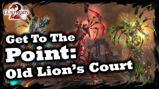 Old Lion's Court Strike Mission - A Guild Wars 2 GTTP Guide