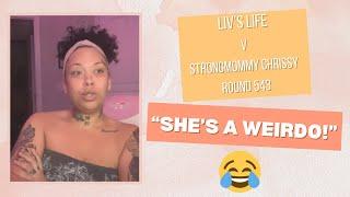 Liv's Life | StrongMommy Chrissy Drag, Says She is HEALED!!!!