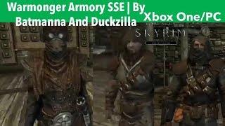 Skyrim SE Xbox One/PC Mods|Warmonger Armory SSE | By Batmanna And Duckzilla