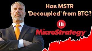 MicroStrategy Today (MSTR): Has MicroStrategy decoupled from BITCOIN?