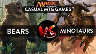 CASUAL MTG GAMEPLAY: BEAR TRIBAL DECK VS MINOTAUR DECK