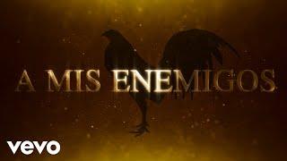 Valentín Elizalde - A Mis Enemigos (Lyric Video)