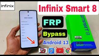 Infinix Smart 8 FRP Bypass Android 13 | New Method | Infinix X6525B FRP Unlock Without Pc 2024 |