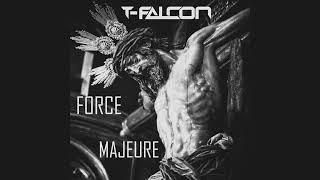 [Acid Techno] T-Falcon - Force Majeure (Official Audio)