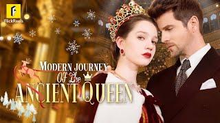 【Modern Journey of an Ancient Queen】️#flickreels