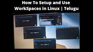 How To Setup and Use WorkSpaces in Linux | Telugu #linux