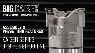 Assembly and Presetting Series 319 SW Rough Boring Heads | BIG DAISHOWA-Americas