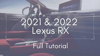 2021 & 2022 Lexus RX Full Tutorial Deep Dive