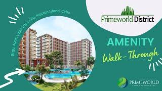 Primeworld District | Amenity Walk-Through