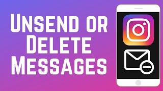 How to Unsend or Delete Instagram Messages 2025 (Full Guide)