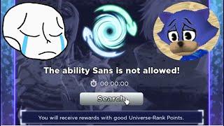 (AUT) Sans Is Now BANNED In A Universal Time..