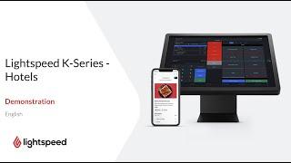 Lightspeed K-Series for Hotels