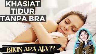 8 Manfaat Melimpah Tidur Tanpa Bra/BH untuk Kesehatan PAYUDARA