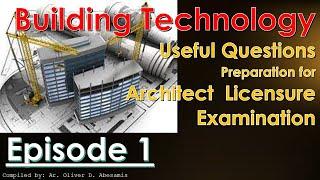 ALE Review | Building Technology | Building Construction -Episode 1 Architect Licensure Examination