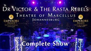 Dr Victor & The Rasta Rebels Live at Theatre of Marcellus, Johannesburg