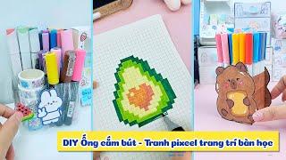 DIY Ống Cắm Bút Decor bàn học, Tự Decor bàn học dễ thương, Trang Pixcel trang trí bàn học