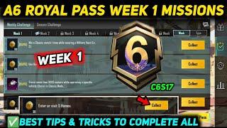 A6 WEEK 1 MISSION  PUBG WEEK 1 MISSION EXPLAINED  A6 ROYAL PASS WEEK 1 MISSION  C6S17 RP MISSIONS