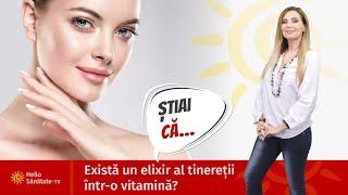 Știai că există un elixir al tinereții într-o vitamină?