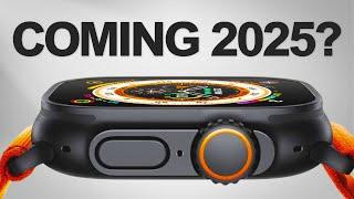 Apple Watch Ultra 3 COMING in 2025? - Everything Will Change