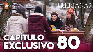 Huérfanas - Capítulo Exclusivo 80