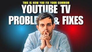 The Most Common YouTube TV Problems and Fixes - YouTube TV Issues And Solutions