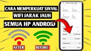 Cara Memperkuat Sinyal WiFi Jarak Jauh Di Hp Android Tanpa Aplikasi