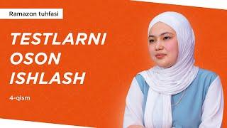 4-qism | Testlarni oson ishlash | Nazira Rashidova | Ramazon tuhfasi