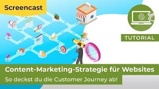 Content-Marketing-Strategie: So deckst du die Customer Journey ab!