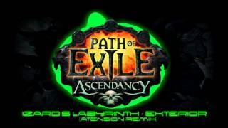 Path of Exile Ascendancy - Izaro's Labyrinth Exterior (aTension remix)