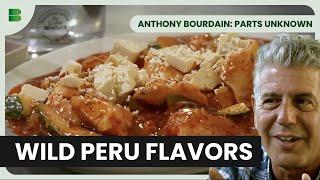 Ancient Flavors of Peruvian Markets - Anthony Bourdain: Parts Unknown