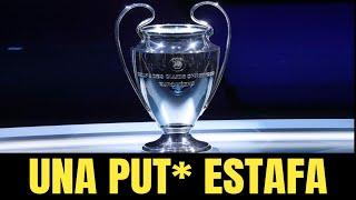 LA CHAMPIONS ES UNA MI3RDA