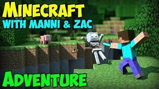 Funny Minecraft Survival Gameplay with Manni & Zac Pt #1