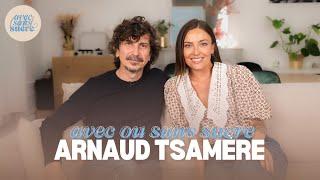 Avec ou sans sucre reçoit ARNAUD TSAMERE !