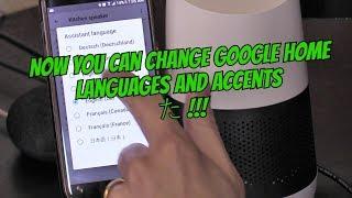 HOW TO CHANGE GOOGLE HOME LANGUAGES AND ACCENTS