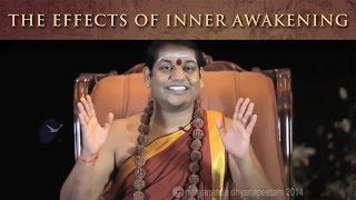 Your Path to Inner Awakening 7: The Effects of Inner Awakening on Your Life