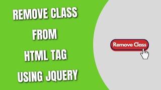 Remove Class from HTML Tag Using jQuery [HowToCodeSchool.com]