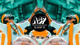 Nashik Dhol Feel The Bass ( Full Taasha Mix)  - DJ Aasif SK