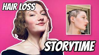 Complete Hair Loss Storytime ‍️