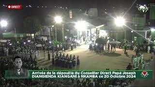 Arrivée de la dépouille du Conseiller Direct Papa Joseph DIANGIENDA KIANGANI à NKAMBA ce 20 Octob…