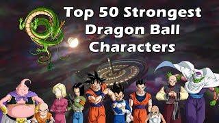 Top 50 Strongest Dragon Ball Characters Clips (Series Finale)