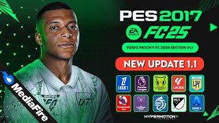 PES 2017 I New Update V1.1 For YosfX Patch - FC 2025 Edition - (Download & Install)